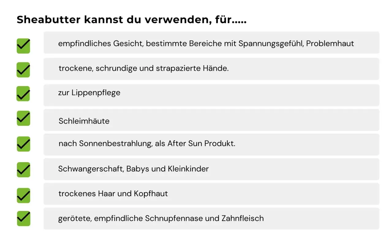 Shea ist ein Allesk&ouml;nner: f&uuml;r empfindliche Haut, trockene H&auml;nde, Lippen, Schleimh&auml;ute, nach Sonne, Babys, Haare und Schnupfennasen.